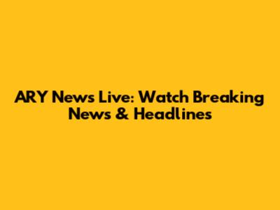 ARY News Live: Watch Breaking News & Headlines