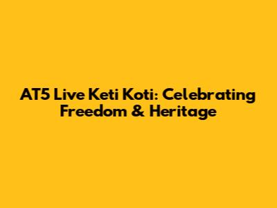 AT5 Live Keti Koti: Celebrating Freedom & Heritage