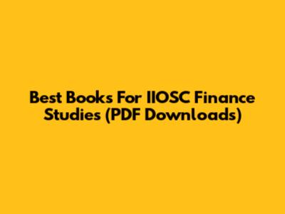 Best Books For IIOSC Finance Studies (PDF Downloads)