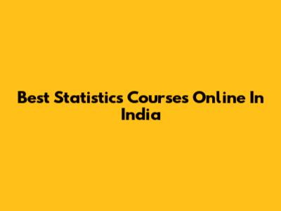 Best Statistics Courses Online In India