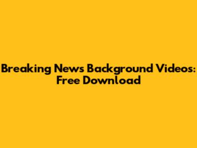 Breaking News Background Videos: Free Download