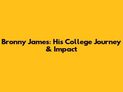 Bronny James: His College Journey & Impact
