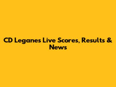 CD Leganes Live Scores, Results & News