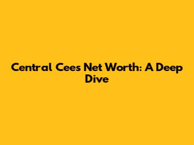 Central Cee's Net Worth: A Deep Dive