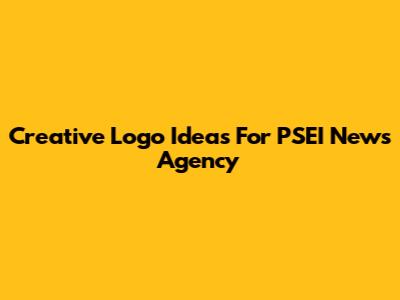 Creative Logo Ideas For PSEI News Agency