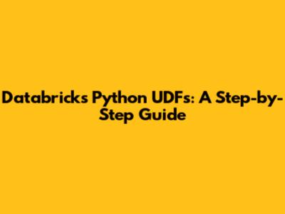 Databricks Python UDFs: A Step-by-Step Guide