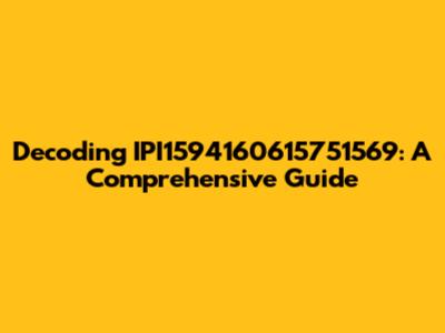 Decoding IPI1594160615751569: A Comprehensive Guide