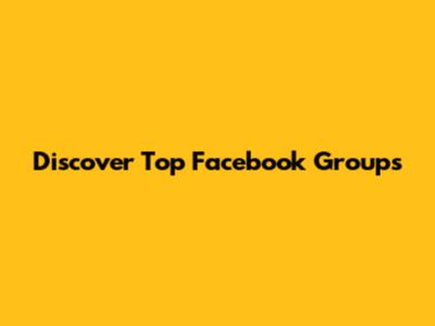 Discover Top Facebook Groups