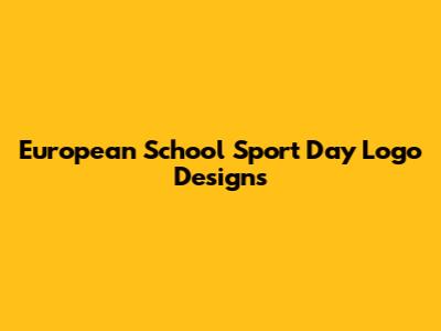 European School Sport Day Logo Designs