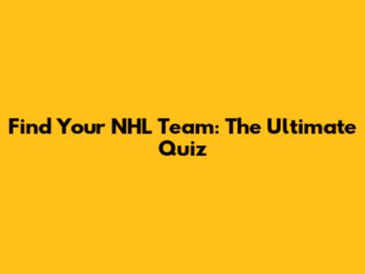Find Your NHL Team: The Ultimate Quiz