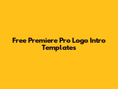 Free Premiere Pro Logo Intro Templates
