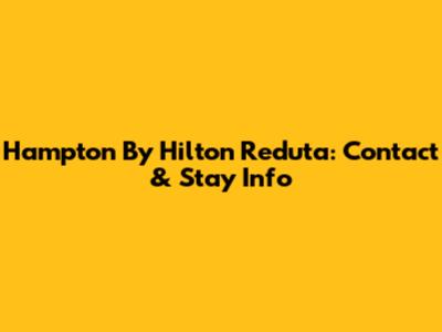 Hampton By Hilton Reduta: Contact & Stay Info