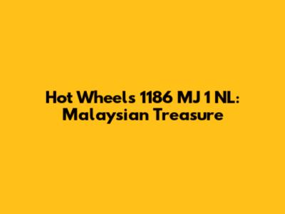 Hot Wheels 1186 MJ 1 NL: Malaysian Treasure