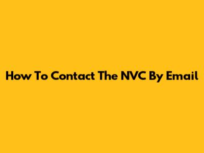 How To Contact The NVC By Email