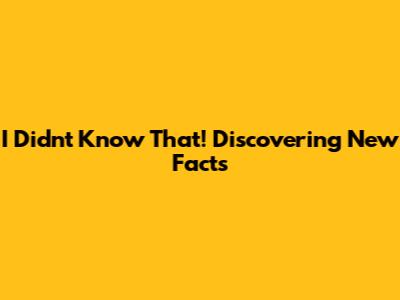 I Didn't Know That! Discovering New Facts