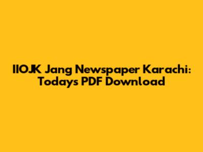 IIOJK Jang Newspaper Karachi: Today's PDF Download