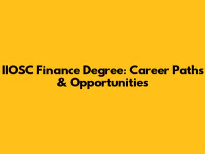 IIOSC Finance Degree: Career Paths & Opportunities