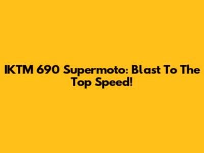 IKTM 690 Supermoto: Blast To The Top Speed!