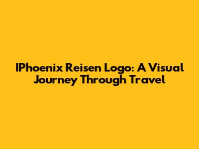 IPhoenix Reisen Logo: A Visual Journey Through Travel
