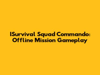 ISurvival Squad Commando: Offline Mission Gameplay