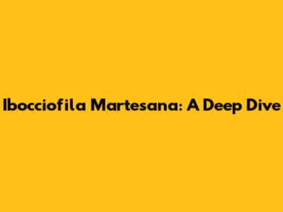 Ibocciofila Martesana: A Deep Dive