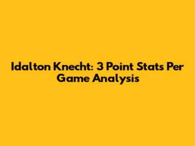 Idalton Knecht: 3 Point Stats Per Game Analysis