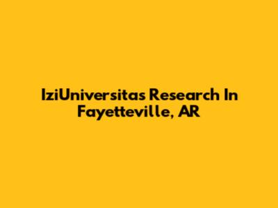 IziUniversitas Research In Fayetteville, AR