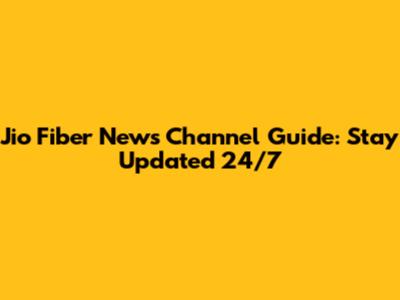 Jio Fiber News Channel Guide: Stay Updated 24/7