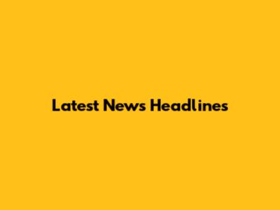 Latest News Headlines