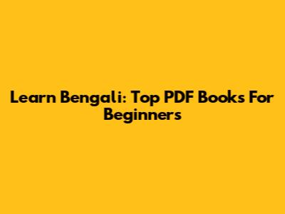 Learn Bengali: Top PDF Books For Beginners