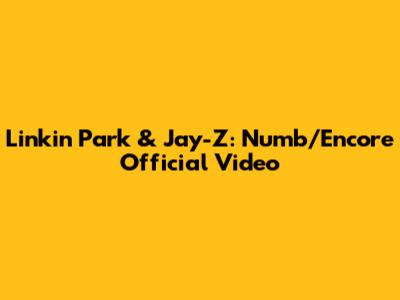 Linkin Park & Jay-Z: "Numb/Encore" Official Video