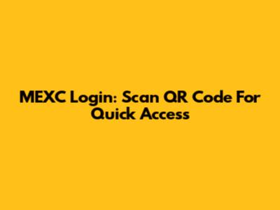 MEXC Login: Scan QR Code For Quick Access