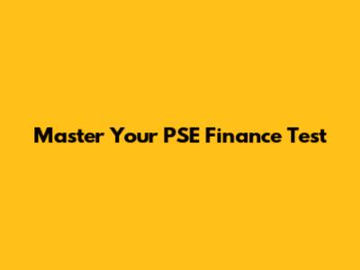 Master Your PSE Finance Test