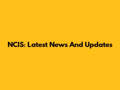 NCIS: Latest News And Updates