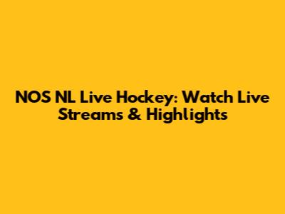 NOS NL Live Hockey: Watch Live Streams & Highlights