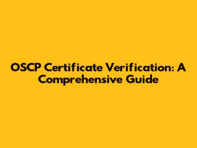 OSCP Certificate Verification: A Comprehensive Guide