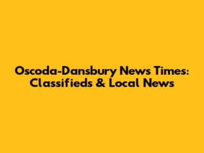 Oscoda-Dansbury News Times: Classifieds & Local News