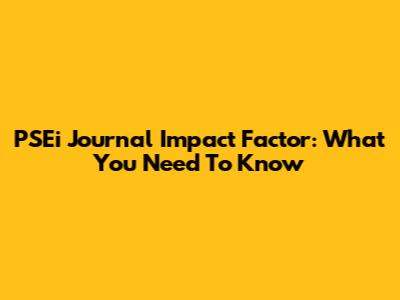 PSEi Journal Impact Factor: What You Need To Know