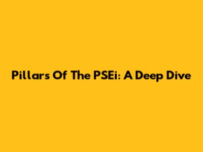 Pillars Of The PSEi: A Deep Dive