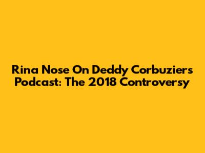 Rina Nose On Deddy Corbuzier's Podcast: The 2018 Controversy