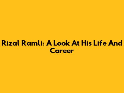 Rizal Ramli: A Look At His Life And Career