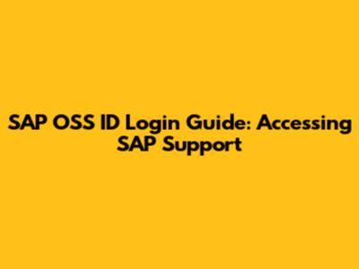 SAP OSS ID Login Guide: Accessing SAP Support