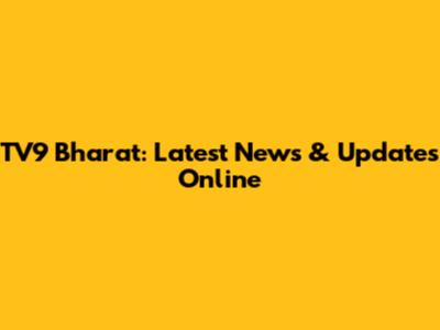 TV9 Bharat: Latest News & Updates Online