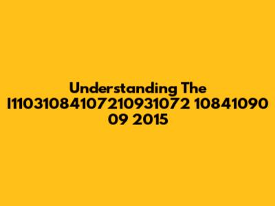Understanding The I11031084107210931072 10841090 09 2015