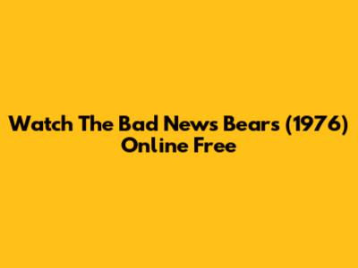 Watch The Bad News Bears (1976) Online Free