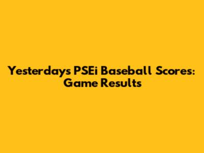 Yesterday's PSEi Baseball Scores: Game Results
